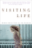 Visiting Life: Women Doing Time on the Outside