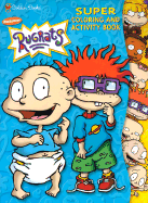 Rugrats Super Coloring and Activity Book