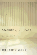 Stations of the Heart: Parting with a Son