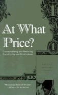 At What Price?: Conceptualizing and Measuring Cost of Living and Price Indexes