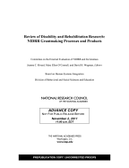 Review of Disability and Rehabilitation Research: NIDRR Grantmaking Processes and Products