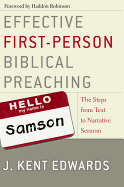 Effective First-Person Biblical Preaching: The Steps from Text to Narrative Sermon