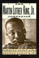 The Martin Luther King, Jr., Companion: Quotations from the Speeches, Essays, and Books of Martin Luther King, Jr.