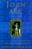 Joan of Arc: Her Story