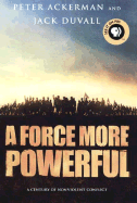 A Force More Powerful: A Century of Nonviolent Conflict