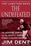 The Undefeated: The Oklahoma Sooners and the Greatest Winning Streak in College Football