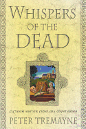Whispers of the Dead: Fifteen Sister Fidelma Mysteries