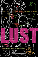 Lust: Or No Harm Done