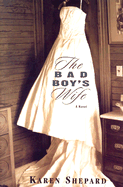 The Bad Boy's Wife
