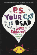 P.S. Your Cat Is Dead!