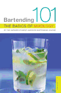 Bartending 101: The Basics of Mixology