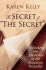 The Secret of the Secret: Unlocking the Mysteries of the Runaway Bestseller