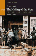 Sources of the Making of the West, Volume II: Since 1340: Peoples and Cultures, a Concise History
