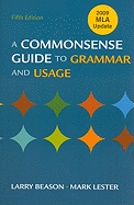 A Commonsense Guide to Grammar and Usage