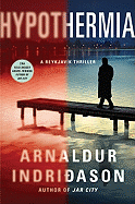 Hypothermia: An Icelandic Thriller