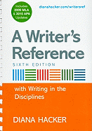 A Writer's Reference: Includes 2009 MLA & 2010 APA Updates