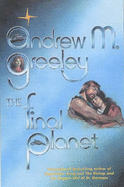 The Final Planet