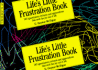 Lifes Little Frustration Book