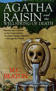 Agatha Raisin and the Wellspring of Death