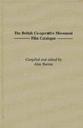 The British Co-Operative Movement Film Catalogue