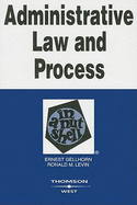Administrative Law and Process in a Nutshell