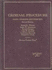 Criminal Procedure: Cases, Problems & Exercises