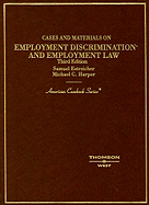 Cases and Materials on Employment Discrimination and Employment Law