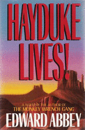 Hayduke Lives!