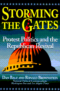 Storming the Gates: Protest Politics and the Republican Revival