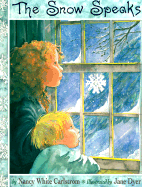 The Snow Speaks
