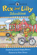 Rex and Lilly Schooltime