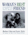 Woman's Best Friend: A Celebration of Dogs and Their Women