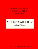 Basic College Math Student Solutions Manual 5th Ed