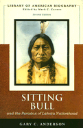Sitting Bull and the Paradox of Lakota Nationhood