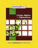 Collgege Algebra and Trigonometry, Mymathlab Edition