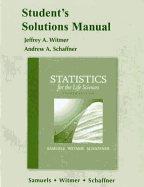 Student Solutions Manual for Statistics for the Life Sciences Myra L. Samuels and Jeffrey A. Witmer