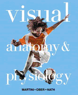 Visual Anatomy & Physiology with MasteringA&P