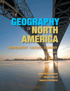 The Geography of North America: Environment, Culture, Economy