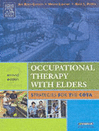 Occupational Therapy with Elders: Strategies for the Cota
