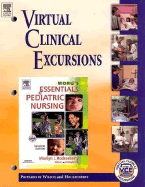 Virtual Clinical Excursions 2.0 to Accompany Wong's Essentials of Pediatric Nursing: Workbook