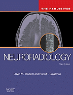 Neuroradiology: The Requisites
