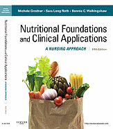 Nutritional Foundations and Clinical Applications: A Nursing Approach
