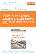 Basic & Applied Concepts of Blood Banking and Transfusion Practices - Pageburst Digital Book (Retail Access Card)