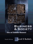 Business and Society: Ethics and Stakeholder Management