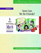 Venn Can We Be Friends?: And Other Skill-Building Math Activities, Grades 6-7