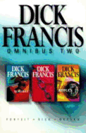 Dick Francis Omnibus: 