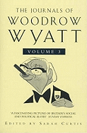 The Journals of Woodrow Wyatt: From Major to Blair v.3