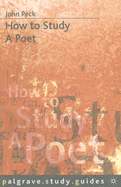 How to study a poet