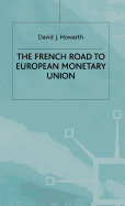 The French Road to European Monetary Union