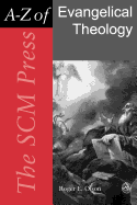 The SCM Press A-Z of Evangelical Theology